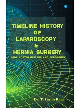 预订 Timeline History Of Laparoscopy & Hernia surgery: 9789354724282