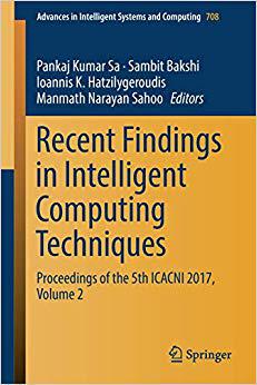 【预售】Recent Findings in Intelligent Computing Techniques