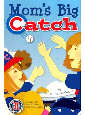 预订 Mom’s Big Catch-Chicago Cubs Special Edition with Fergie Jenkins: 9781945907203
