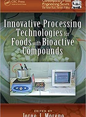 【预售】Innovative Processing Technologies for Foods with Bioactive Compounds