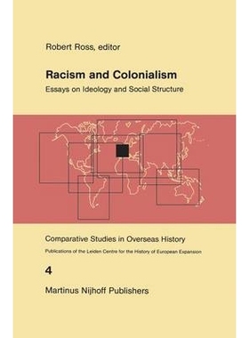 预订 Racism and Colonialism: Essays on Ideology and Social Structure: 9789400975460