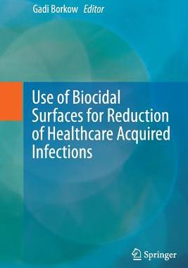【预订】Use of Biocidal Surfaces for Reduction of Healthcare Acquired Infections