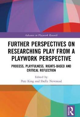 【预订】Further Perspectives on Researching Play from a Playwork Perspective 9781138394179