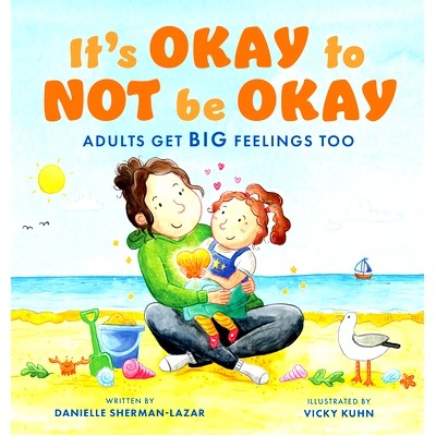 Adults Get Big Feelings Too