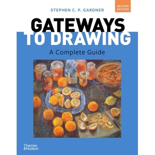预订 Gateways to Drawing: A Complete Guide: 9780500849972