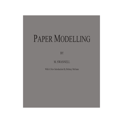 [预订]Paper Modelling: A Combination of Paper Folding, Paper Cutting & Pasting and Ruler Drawing Forming a 9780692075326