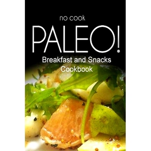 预订 Ultimate companion Caveman cookbook Breakfast Snacks carb low Paleo and Cookbook perfect series for Cook