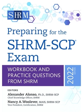 预订 Preparing for the SHRM-SCP* Exam Volume 2022: Workbook and Practice Questions from SHRM 准备莎瑞木-SCP*考试卷 202