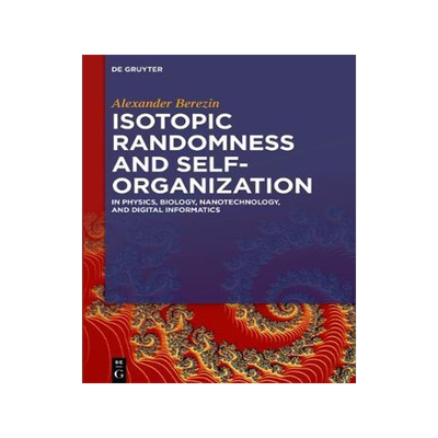 [预订]Isotopic Randomness and Self-Organization 9783110605051