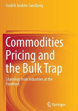 【预订】Commodities Pricing and the Bulk Trap: Learnings from Industries at the Forefront