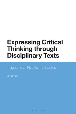 【预订】Expressing Critical Thinking through Disciplinary Texts