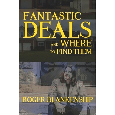 预订 Fantastic Deals and Where to Find Them: How I Get Thousands of Real Estate Deals In My Inbox: 9781693587122