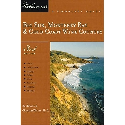 预订 Explorer’s Guide Big Sur, Monterey Bay & Gold Coast Wine Country: A Great Destination: A Complete Guide 探险家指南