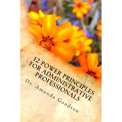 预订 12 Power Principles for Administrative Professionals: 9780615795690