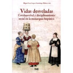 预订 Vidas desveladas : cotidianeidad y disciplinamiento social en la monarquía hispánica: 9788433871428