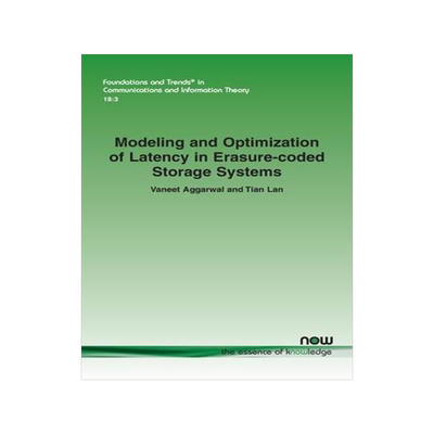 [预订]Modeling and Optimization of Latency in Erasure-coded Storage Systems 9781680838428