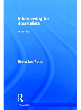 预订 Interviewing for Journalists 记者采访 第3版: 9781138650220