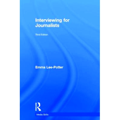 预订 Interviewing for Journalists 记者采访 第3版: 9781138650220