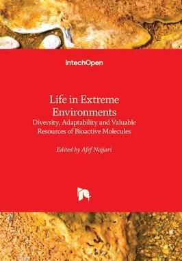 [预订]Life in Extreme Environments - Diversity, Adaptability and Valuable Resources of Bioactive Molecules 9781803568188