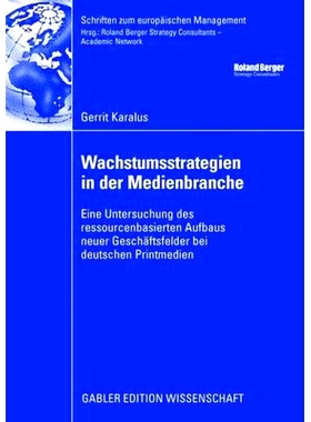 预订 Wachstumsstrategien in der Medienbranche: Eine Untersuchung des ressourcenbasierten Aufbaus neuer Geschäftsfelder