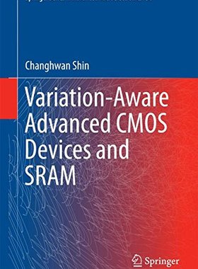 【预订】Variation-Aware Advanced CMOS Devices and SRAM