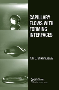 预订 Forming Capillary with Interfaces Flows