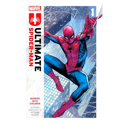 现货 终极蜘蛛侠 英文原版 漫威漫画 全彩收藏 Ultimate Spider-Man by Jonathan Hickman Vol. 1: Married With Children