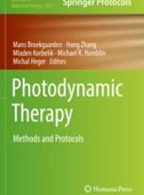 [预订]Photodynamic Therapy: Methods and Protocols 9781071621011