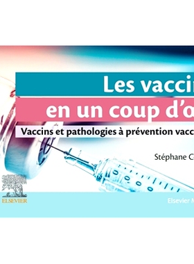 预订 Les Vaccins En Un Coup d’Oeil: Vaccins Et Pathologies À Prévention Vaccinale 疫苗概览：疫苗和疫苗可预防的病症: 9