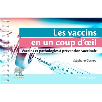 预订 Les Vaccins En Un Coup d’Oeil: Vaccins Et Pathologies À Prévention Vaccinale 疫苗概览：疫苗和疫苗可预防的病症: 9