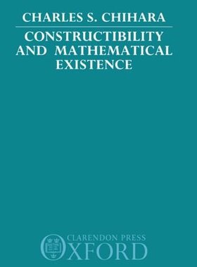 【预订】Constructibility and Mathematical Existence