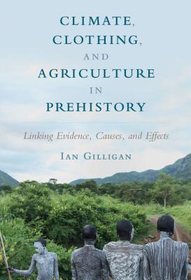 【预订】Climate, Clothing, and Agriculture in Prehistory