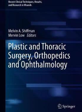 【预订】Plastic and Thoracic Surgery, Orthopedics and Ophthalmology