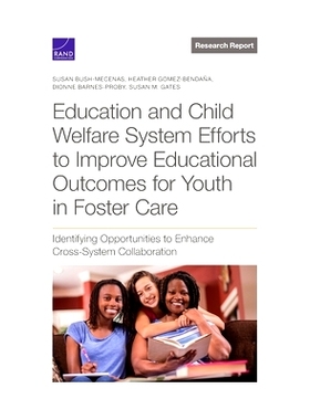 预订 Education and Child Welfare System Efforts to Improve Educational Outcomes for Youth in Foster Care: Identifying Op