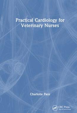 [预订]Practical Cardiology for Veterinary Nurses 9780367641061