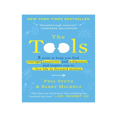 工具 The Tools 英文原版 Phil Stutz 自愈 成年人崩溃自救指南 5 Tools to Help You Find Courage, Creativity, and Willpower