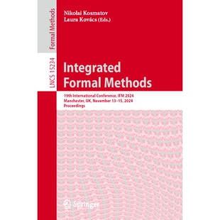 Methods Proceedi 13–15 2024 Integrated Formal Manchester International 19th November 预订 Conference IFM