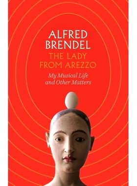 预订 The Lady from Arezzo: My Musical Life and Other Matters 阿雷佐的女士：我的音乐人生及其他事项: 9780571353729