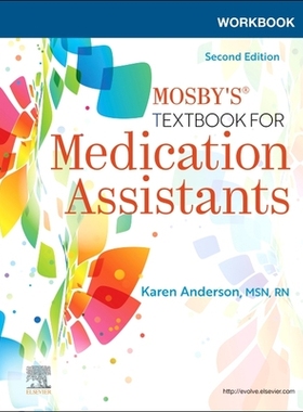 【预订】Workbook for Mosby’s Textbook for Medication Assistants 9780323790543