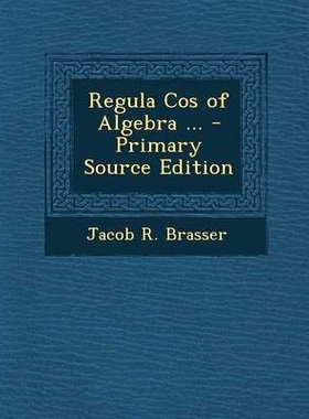 预订 Regula Cos of Algebra ...: 9781287517986