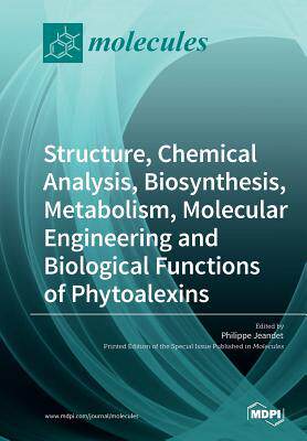 [预订]Structure, Chemical Analysis, Biosynthesis, Metabolism, Molecular Engineering and Biological Functio 9783038427551
