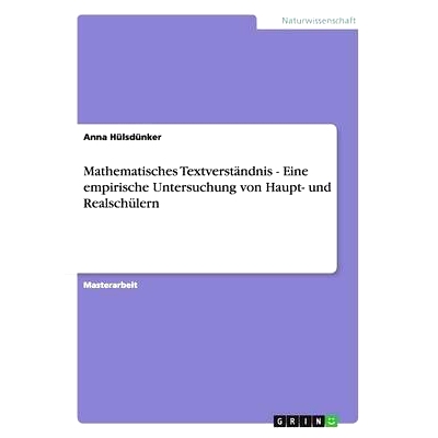 预订 Mathematisches Textverstandnis. Eine Empirische Untersuchung Von Haupt- Und Realschulern: 9783656330530