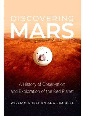 预订 Discovering Mars: A History of Observation and Exploration of the Red Planet 发现火星：这颗红色星球的观测和探索史: