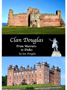 预订 Clan Douglas - From Warriors to Dukes: 9798735260806