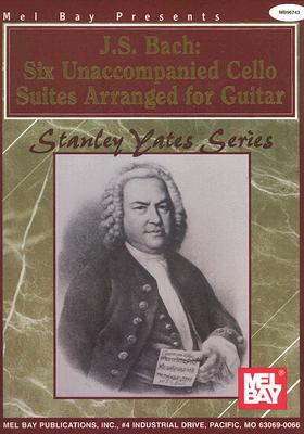【预售】J. S. Bach: Six Unaccompanied Cello Suites Arranged for Guitar