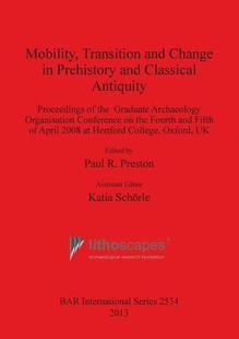 9781407311524 Mobility Antiquity Classical Prehistory Change and Transition 预订
