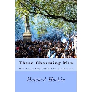 預訂 Charming These City Men 2013 Manchester Season 9781499639735 Review