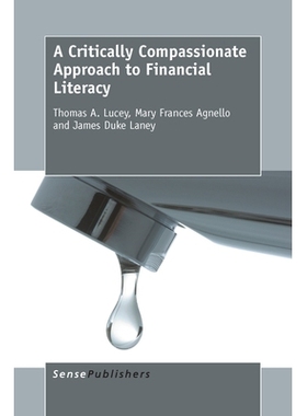 预订 A Critically Compassionate Approach to Financial Literacy 金融知识的批判性同情心方法: 9789463001281