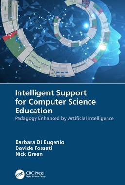 【预订】Intelligent Support for Computer Science Education 9781138052017