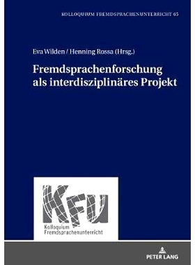 预订 Fremdsprachenforschung als interdisziplinäres Projekt 外语研究作为一个跨学科项目: 9783631784570